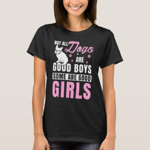 Camiseta Nem Todos Os Cães São Bons Meninos Alguns São Bull