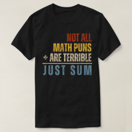 Camiseta Nem Todos Os Piadas De Matemática São Terríveis, S