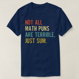 Camiseta Nem Todos Os Piadas De Matemática São Terríveis, S