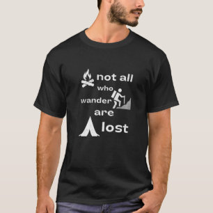 Camiseta Nem Todos Os Que Despejam Estão Perdidos Acampando