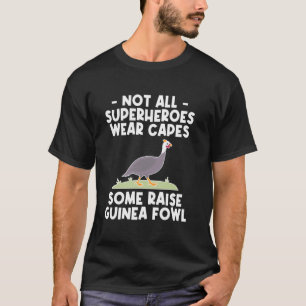 Camiseta Nem todos os super-heróis usam galinhas de Angola