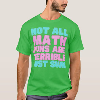 Camiseta Nem todos os trocadilhos de matemática são terríve