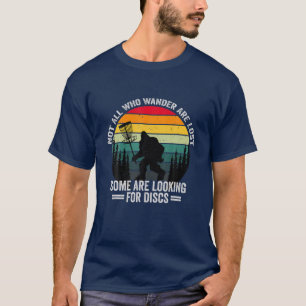 Camiseta Nem Todos Que Andam Perdem Alguns Procurando Disco
