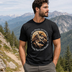 Camiseta Nem Todos Que Vagam Estão Perdidos, Rochas Legais 
