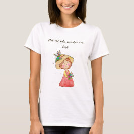 Camiseta Nem todos que vagueiam estão perdidos