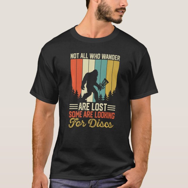 Camiseta Nem Todos Que Vagueiam Estão Perdidos Alguns Estão (Frente)