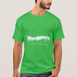 Camiseta Nem todos que vagueiam estão perdidos amigos