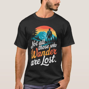 Camiseta Nem Todos Que Vagueiam São Camiseiros T Perdidos