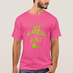 Camiseta Nem Todos Que Vagueiam São Perdidos