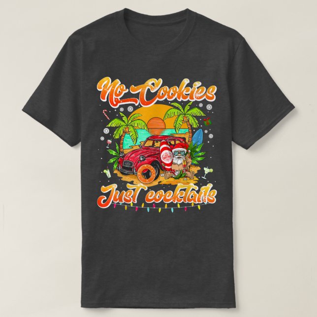 Camiseta Nenhum Biscoito Apenas Coquetel Natal Em Papais no (Frente do Design)