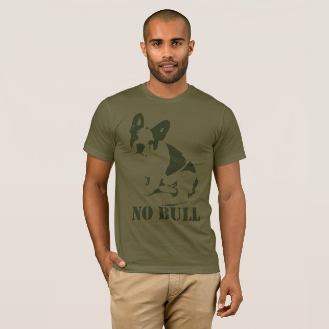 Camiseta Nenhum buldogue francês de Bull (Frente Completa)