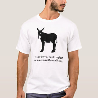 Camiseta ¡ Nenhum burro da soja, hablo Inglés!