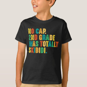 Camiseta Nenhum Cap 2º Ano Era Totalmente Skibidi