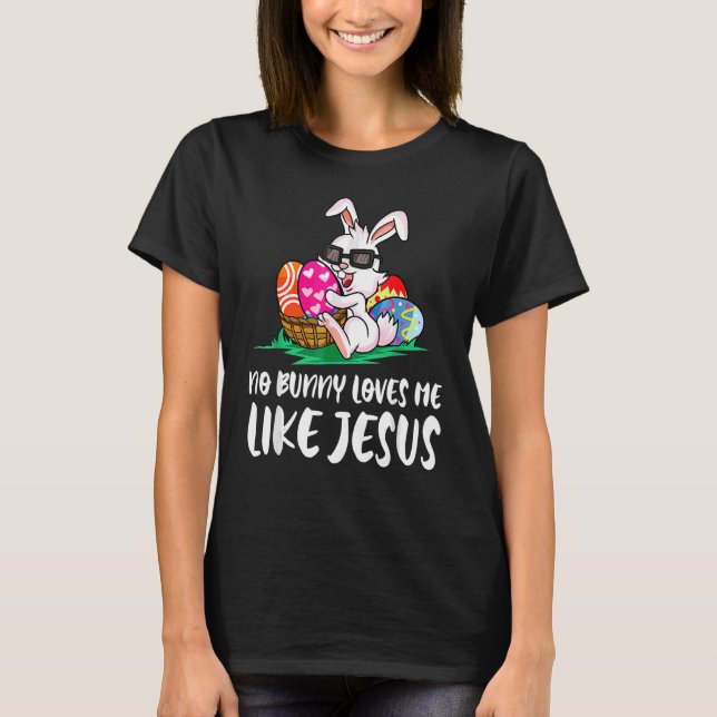 Camiseta Nenhum Coelhinho Ama Mes Como Jesuss Páscoa Coelhi (Frente)