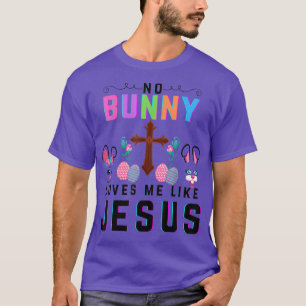 Camiseta Nenhum Coelhinho Me Ama Como Jesus Cristo Engraçad