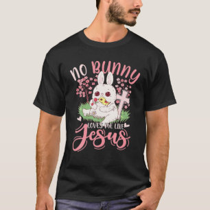 Camiseta Nenhum Coelhinho Me Ama Como Jesus Páscoa Cristão