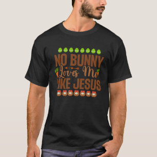 Camiseta Nenhum Coelhinho Me Ama Como Jesus Religioso Crist