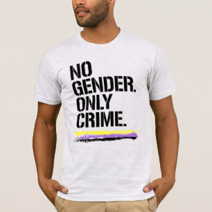 Camiseta Nenhum crime só de gênero