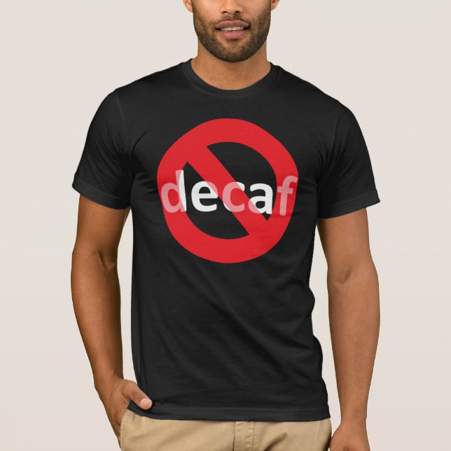Camiseta Nenhum Decaf! (Frente)