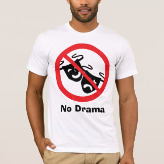 Camiseta Nenhum drama