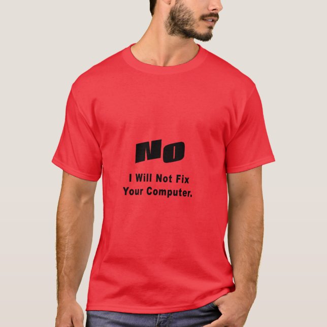 Camiseta NENHUM EU não fixarei seu computador (Frente)