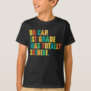 Camiseta Nenhum Exagero na 1ª Série Foi Totalmente Skibidi