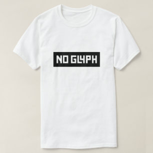 Camiseta Nenhum glyph, com