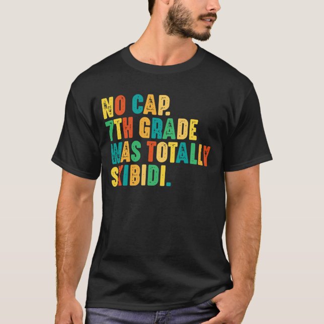 Camiseta Nenhum Grau De 7 De Boné Foi Totalmente Skibidi (Frente)