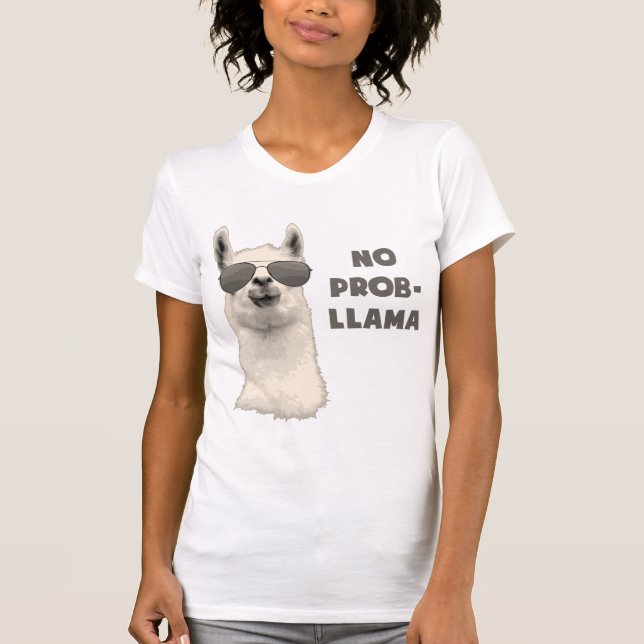 Camiseta Nenhum lama do problema (Frente)