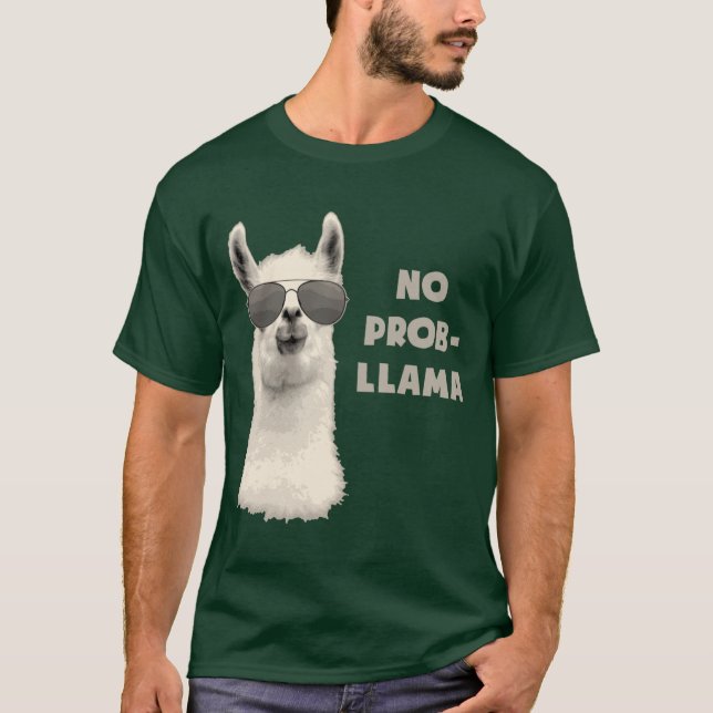 Camiseta Nenhum lama do problema (Frente)
