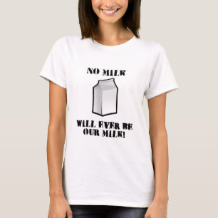 Camiseta Nenhum leite será nunca nosso leite