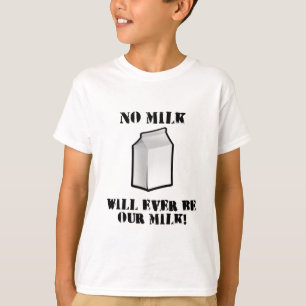 Camiseta Nenhum leite será nunca nosso leite