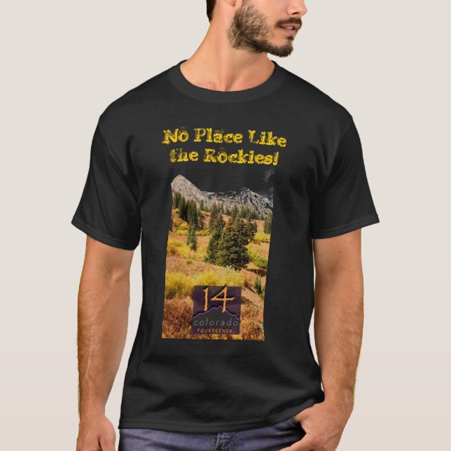 Camiseta Nenhum lugar gosta das Montanhas Rochosas! t-shirt (Frente)
