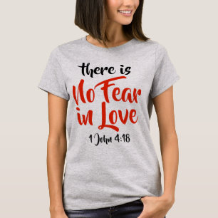 Camiseta Nenhum medo nas mulheres do 4:18 de John do amor 1