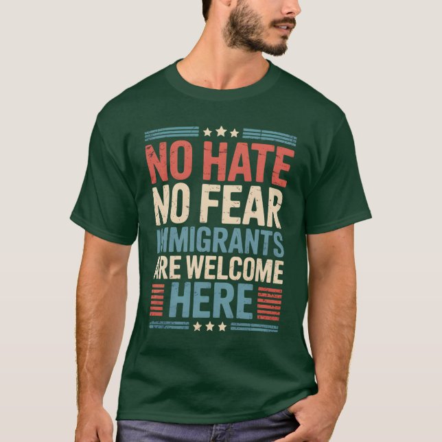 CAMISETA NENHUM ÓDIO IMIGRANTES DE MEDO SÃO BEM-VINDOS AQUI (Frente)