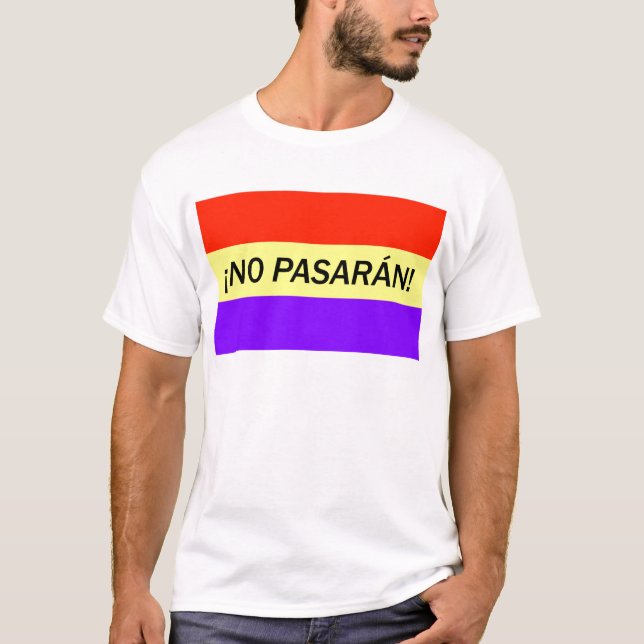 Camiseta ¡ Nenhum pasarán! (Frente)