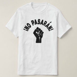 Camiseta Nenhum Pasaran - não passarão