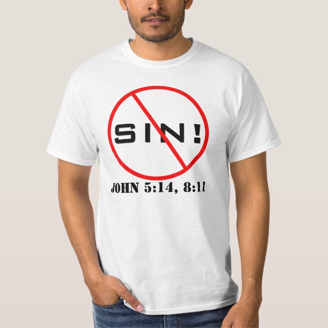 Camiseta Nenhum pecado! T-shirt do evangelismo (Frente)