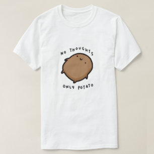 Camiseta Nenhum pensamento apenas Batata