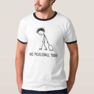 Camiseta Nenhum Pickleball Hoje, Cara Engraçada e Triste de