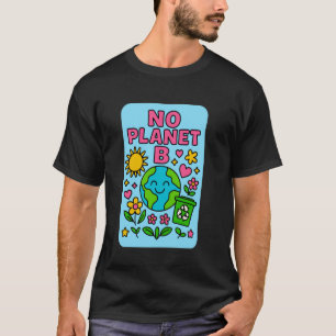 Camiseta Nenhum Planeta B Mensagem de Reciclagem da Terra F