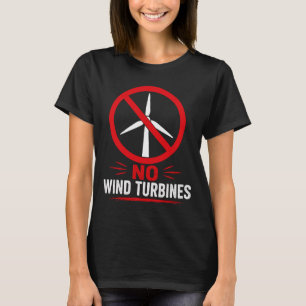 Camiseta Nenhum protesto de turbinas eólicas rurais