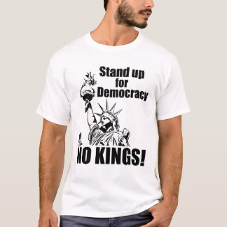 Camiseta Nenhum Rei; Levante-se pela Democracia
