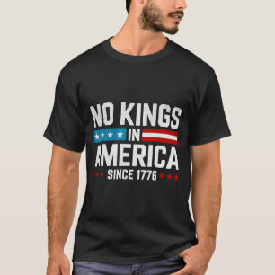Camiseta Nenhum rei na América desde 1776 