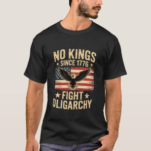 Camiseta nenhum Rei na América desde 1776 Luta Contra Oliga