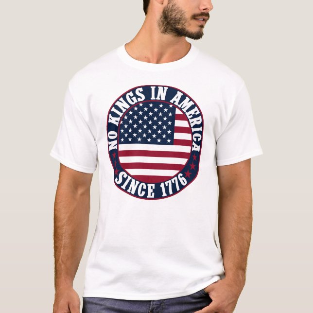 Camiseta Nenhum reino na América desde 1776, bandeira dos E (Frente)