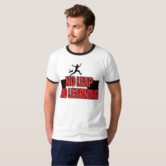 Camiseta Nenhum Salto, Nenhum Aprendizado