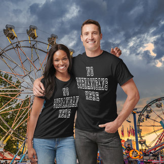 Camiseta Nenhum Shenanigans Aqui Engraçado Unisex