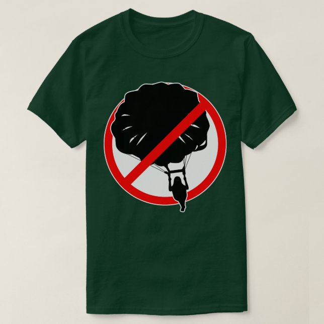 Camiseta nenhum skydivers permitiu skydivers (Frente do Design)