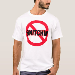 Camiseta Nenhum Snitchin -- T-shirt